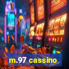 m.97 cassino
