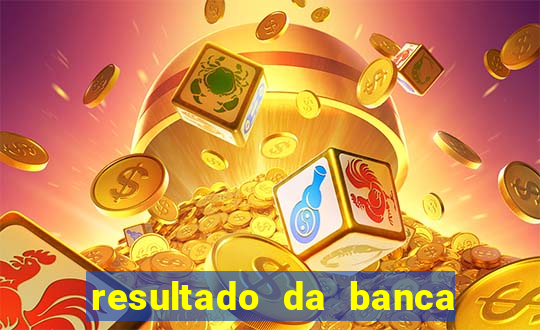 resultado da banca caminho da sorte