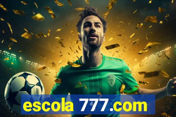 escola 777.com