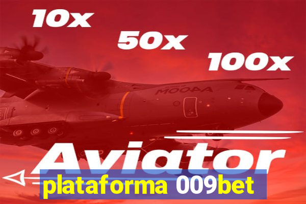 plataforma 009bet