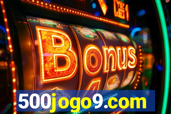500jogo9.com