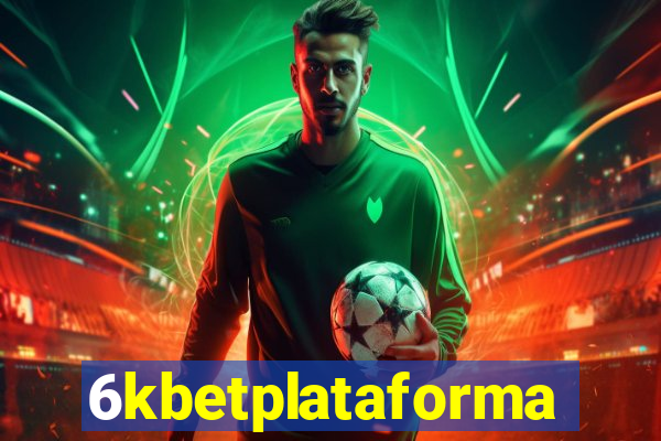 6kbetplataforma