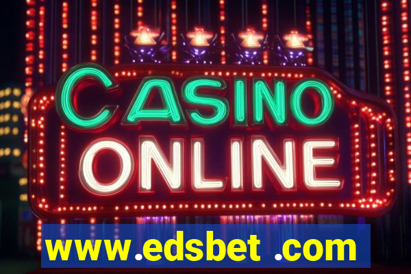 www.edsbet .com