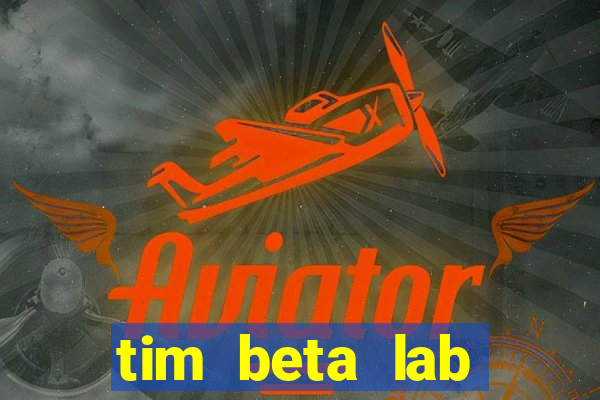 tim beta lab mensal digital 3.0