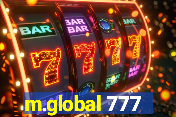 m.global 777