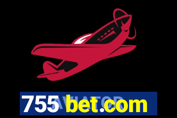 755 bet.com
