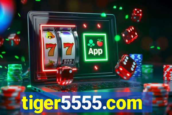 tiger5555.com