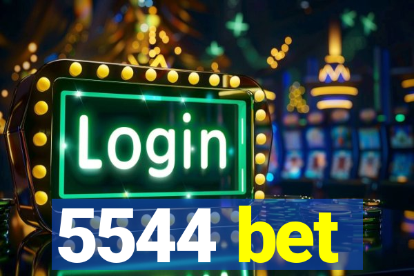 5544 bet