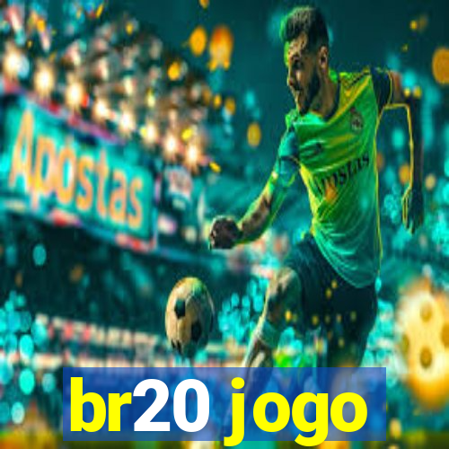 br20 jogo