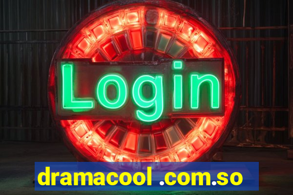 dramacool .com.so