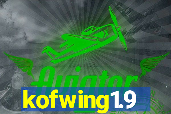 kofwing1.9