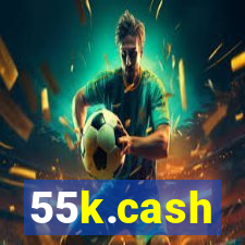 55k.cash
