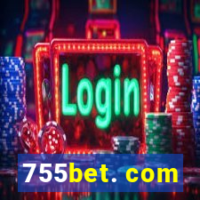 755bet. com