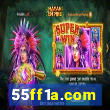 55ff1a.com