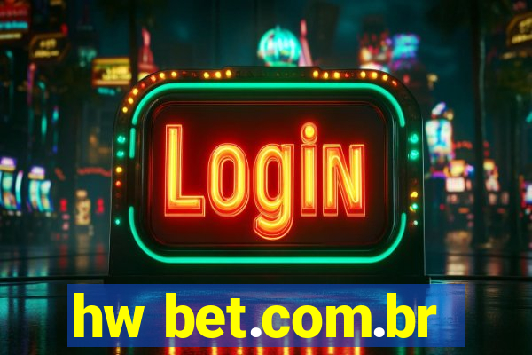 hw bet.com.br