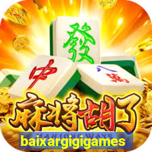 baixargigigames
