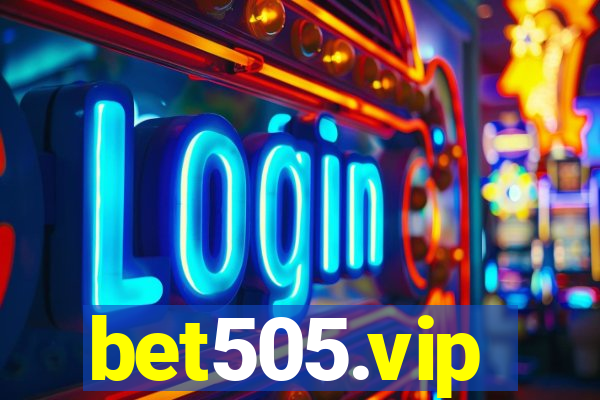 bet505.vip