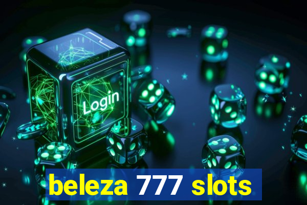 beleza 777 slots