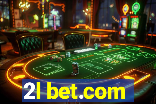 2l bet.com