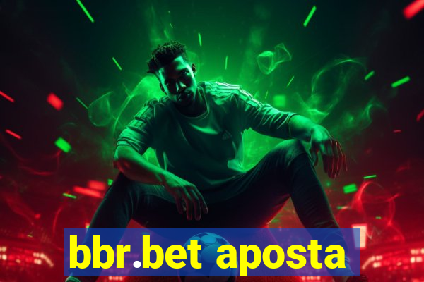 bbr.bet aposta