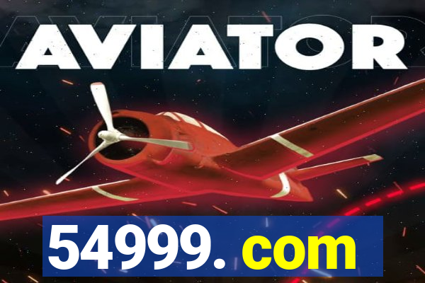 54999. com