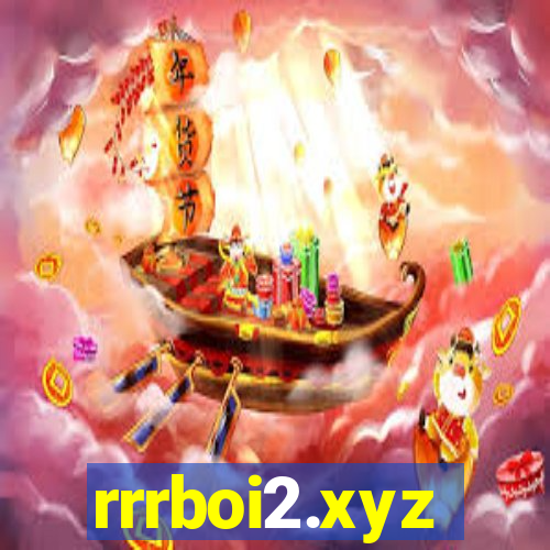 rrrboi2.xyz