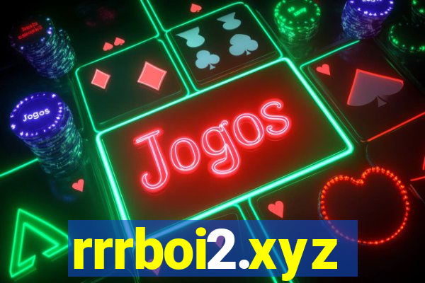 rrrboi2.xyz