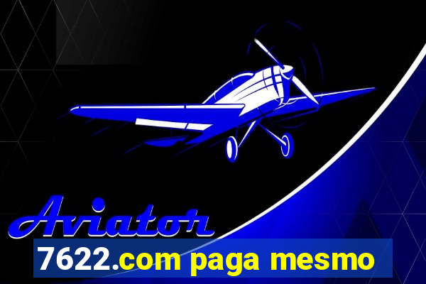 7622.com paga mesmo