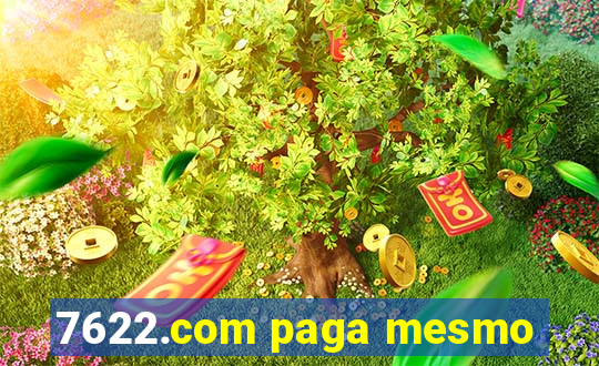 7622.com paga mesmo