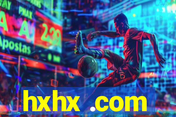 hxhx .com