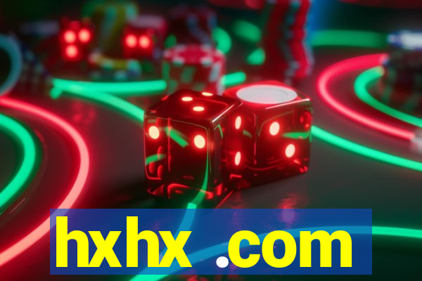 hxhx .com