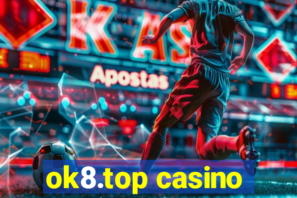 ok8.top casino