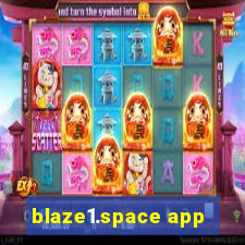 blaze1.space app