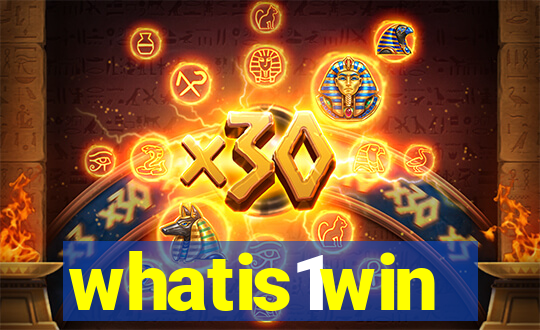 whatis1win