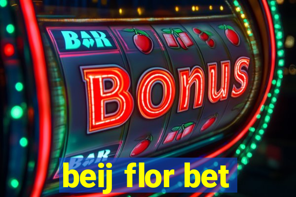 beij flor bet