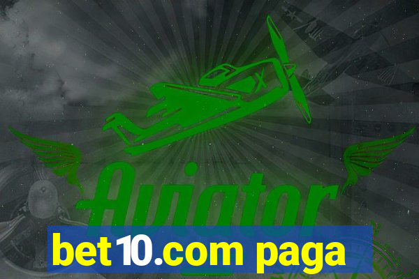 bet10.com paga
