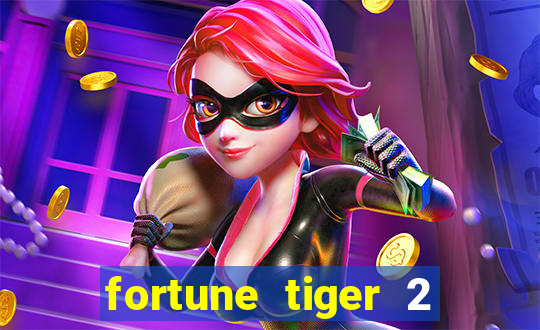 fortune tiger 2 demo grátis
