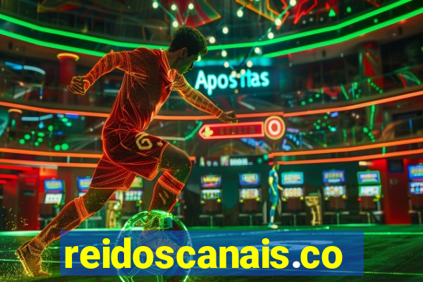 reidoscanais.com