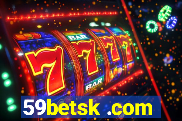 59betsk .com