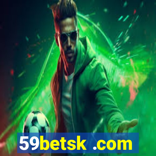 59betsk .com