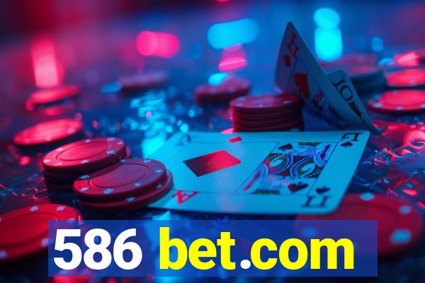 586 bet.com