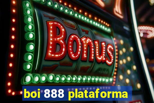 boi 888 plataforma