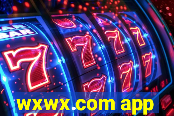 wxwx.com app