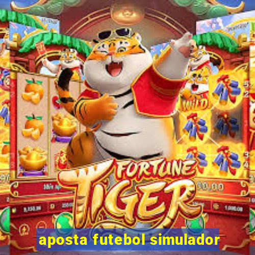 aposta futebol simulador