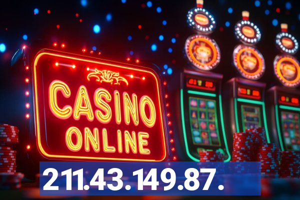 211.43.149.87.