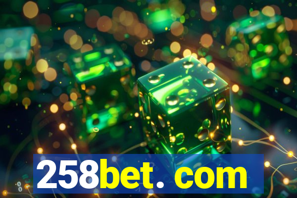 258bet. com