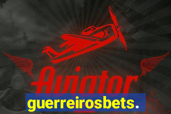 guerreirosbets.com.br