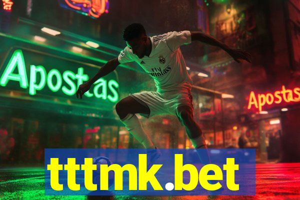 tttmk.bet