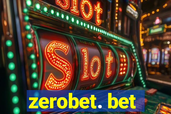 zerobet. bet