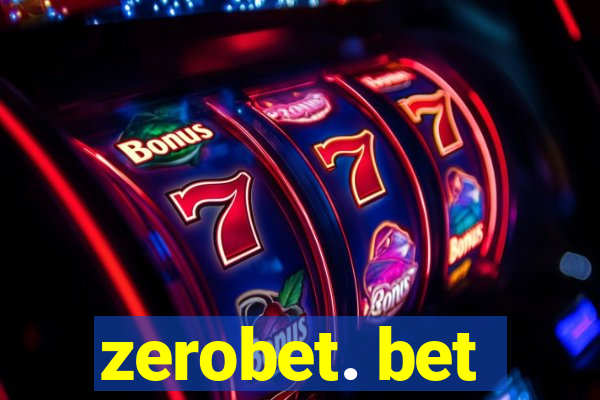 zerobet. bet